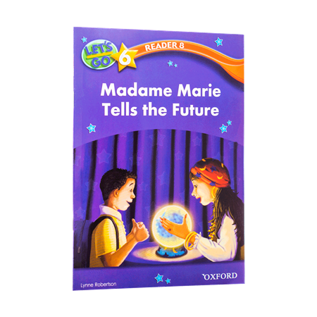 Lets Go 6 Readers Madame Marie Tells the Future  1 _2